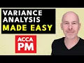 Variance Analysis Made Easy ACCA PM F5 How to calculate variances