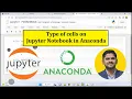 Type of cells on Jupyter Notebook in Anaconda 2023