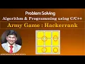 Army Game Hackerrank Mathematics Problem and Solution in