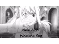 Download Lagu Nalu AMV~Whatcha Say