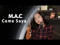 CUMA SAYA ( M.A.C ) -  MICHELA THEA COVER