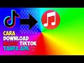 Cara download lagu tik tok || Tanpa apk