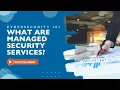 What are Managed Security Services