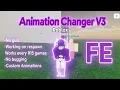 Roblox Animation Changer Script FE V3 Pastebin NO GUI