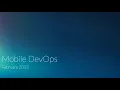 Incubation Engineering - Mobile DevOps