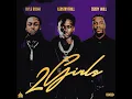 2 Girls - LeoStayTrill, Kyle Richh & Zeddy Will