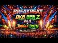 Lagu BREAKBEAT BKB GEN Z VOL. 4 x Jungle Dutch DJ KDP ‼️🔥🔥