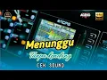 Download Lagu MENUNGGU CEK SOUND TANPA KENDANG || VERSI AGENG MUSIK X JANDUTAN