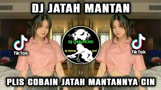 Download DJ JATAH MANTAN - plis cobain jatah mantannya cin _ VIRAL TIKTOK TERBARU 2022 MP3