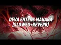 Download Lagu Deva Enters Mahara - BGM (ULTRA SLOWED+REVERB)