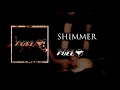 Fuel - Shimmer