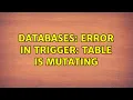 Databases Error in trigger table is mutating