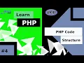 PHP Tutorial 4 - PHP Code Structure