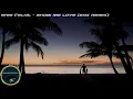 Sam Feldt - Show Me Love (EDX Remix)