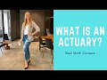 What is an Actuary BEST MATH CAREER