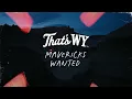 Mavericks Wanted Wyoming The Eternal Proving Ground
