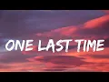 Download Lagu Ariana Grande - One Last Time (Lyrics)