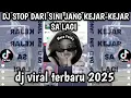Lagu DJ STOP DARI SINI JANG KEJAR-KEJAR SA LAGI DJ VIRAL TERBARU 2025 VIRAL TIKTOK YANG KALIAN CARI❗❗❗