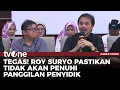 Download Lagu Over de uitnodiging tot verduidelijking, Roy Suryo: We zijn eigenlijk klaar, maar... | tvOne Main News