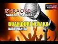 Download Lagu BUAH DURI NERAKA (NADA WANITA) RHOMA IRAMA (KARAOKE)