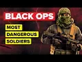 What Makes Black Ops The World s Most Dangerous Soldiers