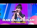 Lagu Ikan Dalam Kolam | Ayu Ting Ting | BROWNIS (10/1/23)