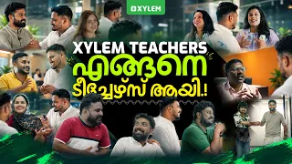 Xylem Teachers എങ്ങനെ ടീച്ചേഴ്സ് ആയി..!! | Xylem NEET