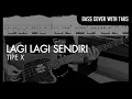 Download Lagu Tipe X - Lagi Lagi Sendiri (Bass Cover with Tabs) // Play Along Tabs