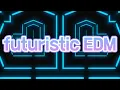 Download Lagu futuristic EDM  미래지향적 이디엠