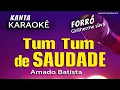 Download Lagu 🎤 Karaokê TUM TUM DE SAUDADE   Amado Batista (forró Guilherme silva)