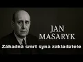 Download Lagu Jan Masaryk: Záhadná smrt syna zakladatele republiky