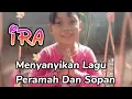 Download Lagu Lagu Peramah Dan Sopan ( Penyanyi Ira )