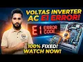 Voltas AC E1 Error Code Solution How to Fix E1 Error in Voltas Inverter AC
