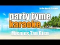 Sin Bandera - Mientes Tan Bien (Versión Karaoke)