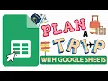 Plan and Organize Trips with Google Sheets Free Templates