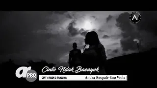 Download ANDRA RESPATI FEAT ENO VIOLA ||CINTO DAK BASAYOK MP3