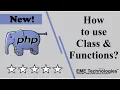 How to use Class Functions in PHP