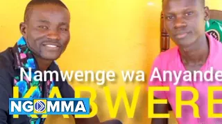 namwenge wa anyande kabwere official audio