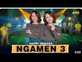 Download Lagu HAPPY ASMARA - NGAMEN 3 | Ft.BINTANG FORTUNA ( Official Music Video )