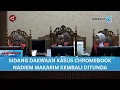 SIDANG DAKWAAN KASUS CHROMEBOOK NADIEM MAKARIM KEMBALI DITUNDA || BERANDA NUSANTARA