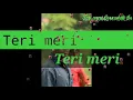 Lagu Teri meri kahani new whatsapp status dj 2019