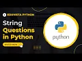 String Questions in Python All About Strings EduVista Python
