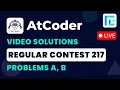 AtCoder Regular Contest 217 Solutions - A to B by Vibhaas TLE Eliminator