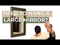 The Hardware Everyone Needs to Hang a Heavy Mirror
