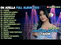 Lagu TAKDIR - HARAPAN HAMPA - KARANG CINTA - OM ADELLA  FULL ALBUM TERBARU 2025
