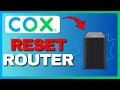 How To Reset Cox Router Full Guide 2026