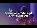 Download Lagu Tuhan Tak Pernah Gagal medley Kuasa Doa I Moment Of Worship I GMS Church