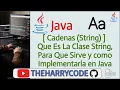 Curso de Java Cadenas String Que Es La Clase String Para Que Sirve y Como Implementarla e Java