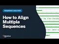 Align Multiple Sequences in Geneious Prime Spot Conserved Regions and Differences Fast