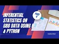 Inferential Statistics on GBD Data Using R Python T-Test ANOVA CI Chi-Square Part 4